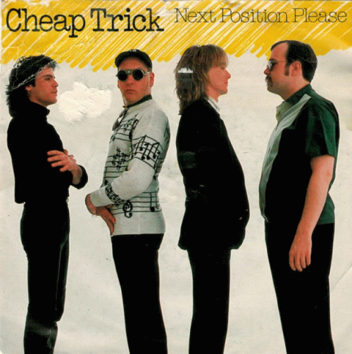 Cheap Trick : Next Position Please (Single)